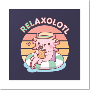 Cute Axolotl Chill On Pool Float Relaxolotl Funny Pun Posters and Art